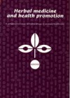 Herbal medicine and health promotion – a comparative study of herbal drugs in primary health care